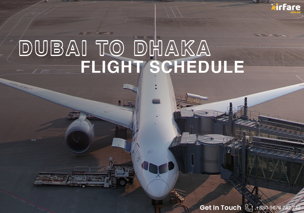 Dubai to Dhaka Flight Schedule
