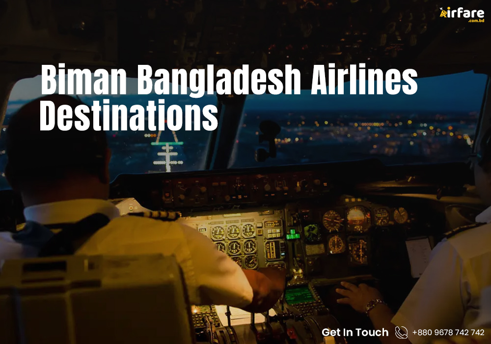 Biman Bangladesh Airlines Destinations