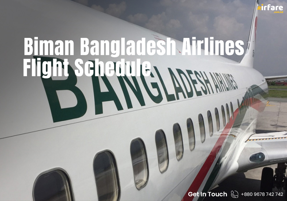 Biman Bangladesh Airlines Flight Schedule