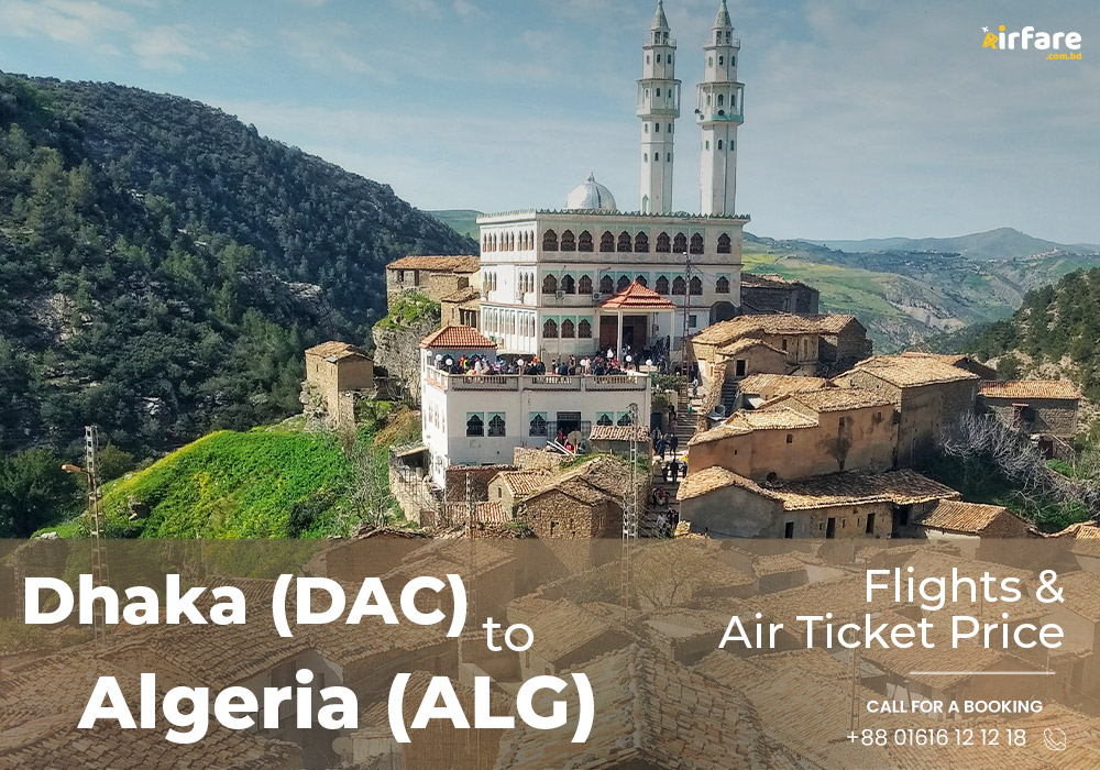 Dhaka to Algeria Flights & Air Ticket Air Price