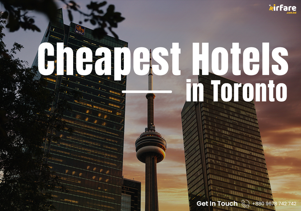 Cheapest Hotels in Toronto