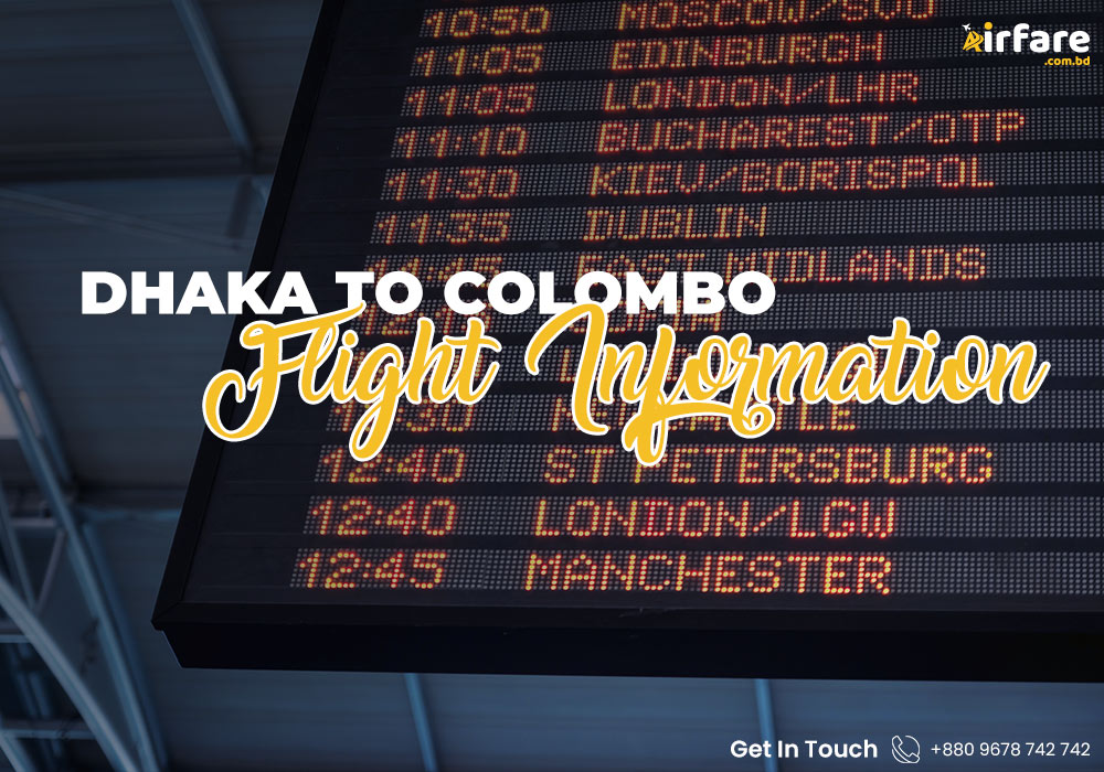 Dhaka to Colombo Flight Information