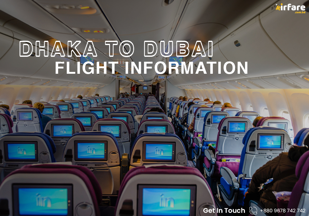 Dhaka to Dubai Flight Information