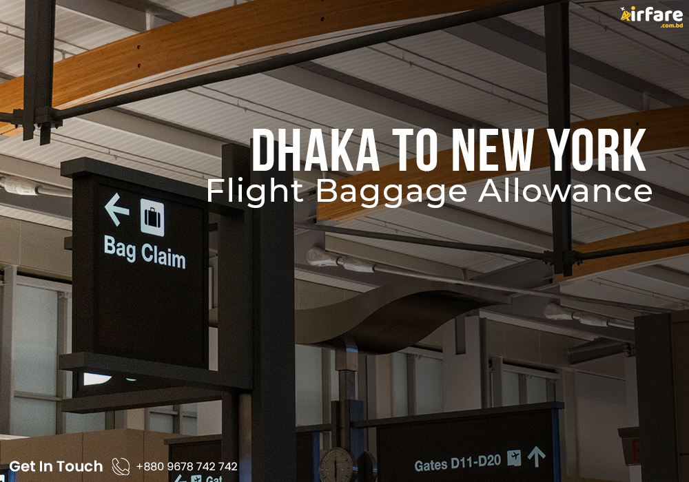 Dhaka to New York Flight Baggage Allowance