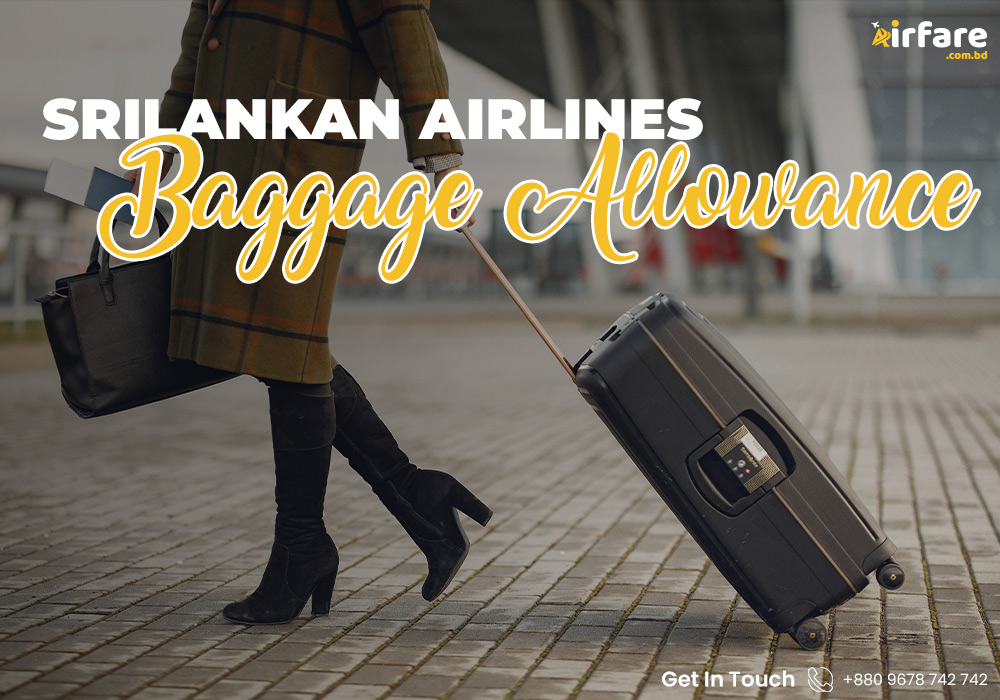 SriLankan Airlines Baggage Allowance