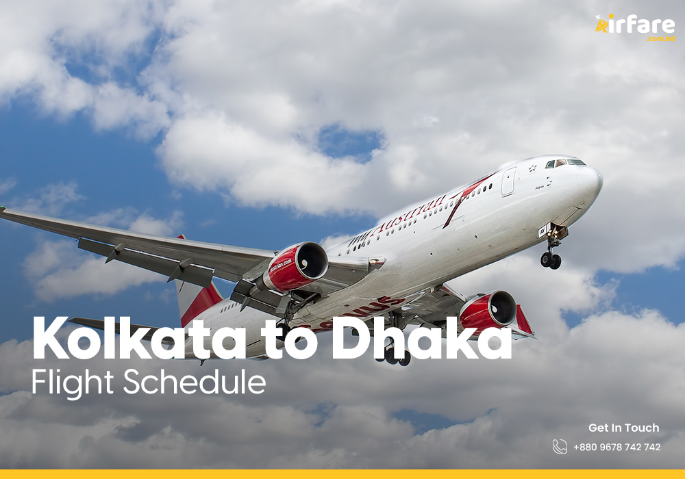 Kolkata to Dhaka Flight Schedule