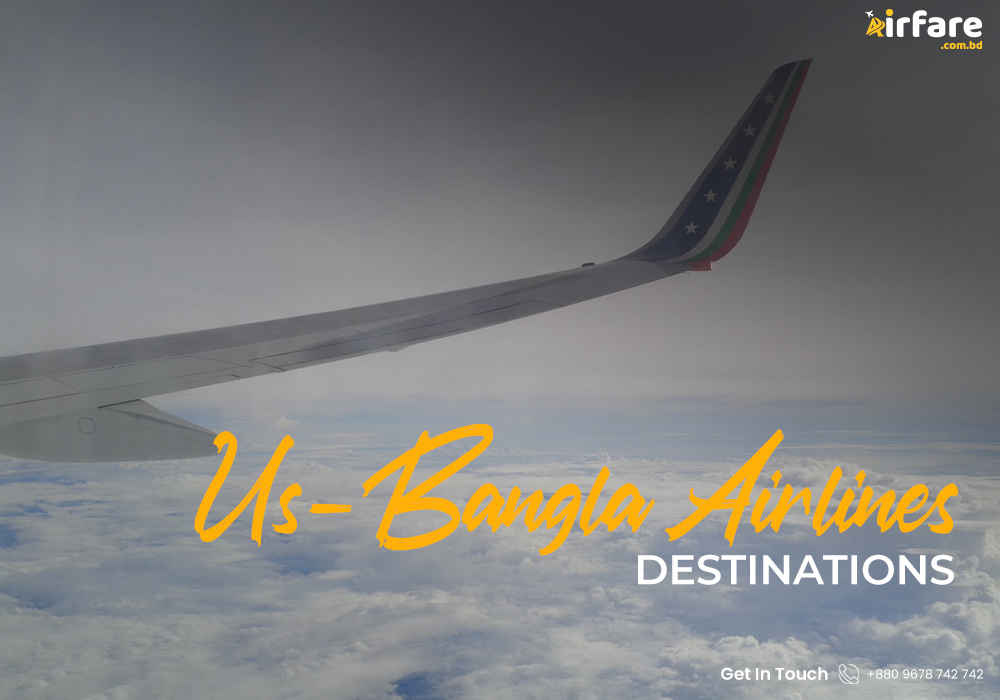 Us-Bangla Airlines Destination