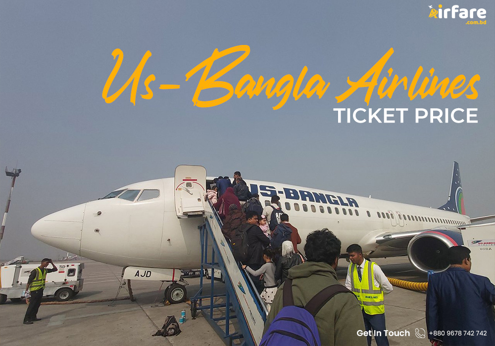 Us-Bangla Airlines Ticket Price