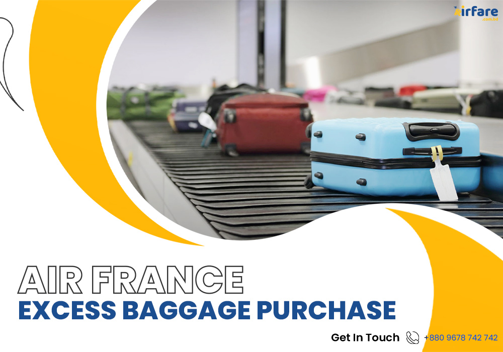 Air France Excess Baggage Purchase