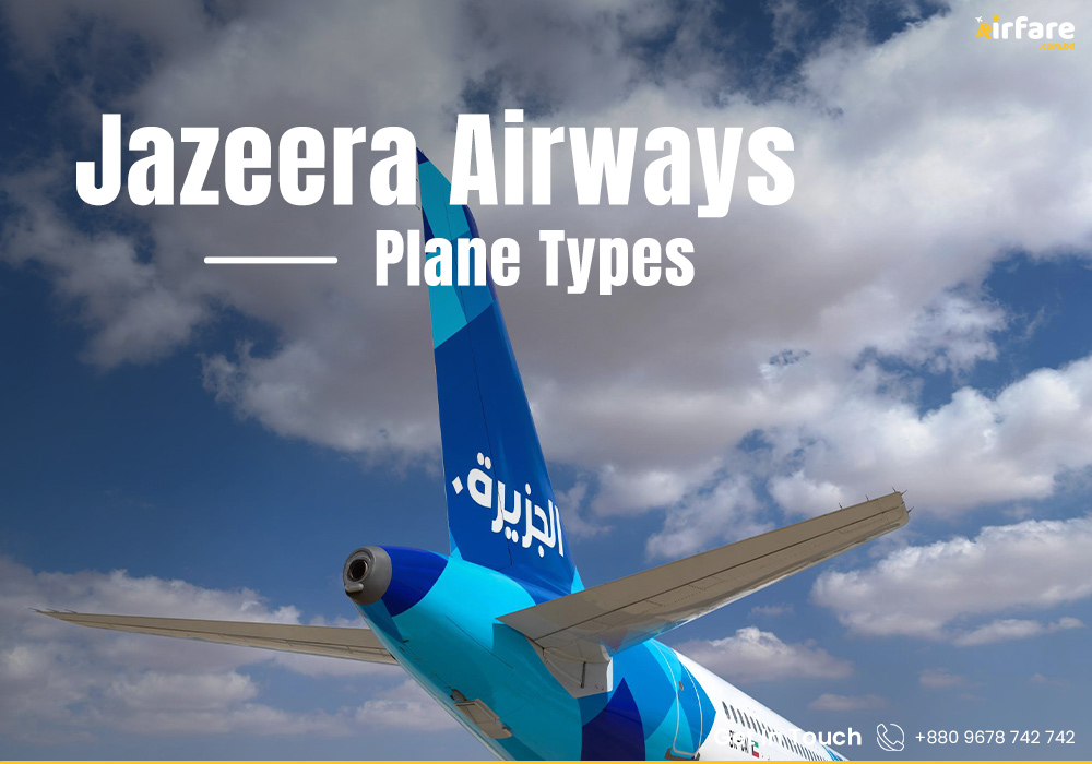 Jazeera Airways Plane Types