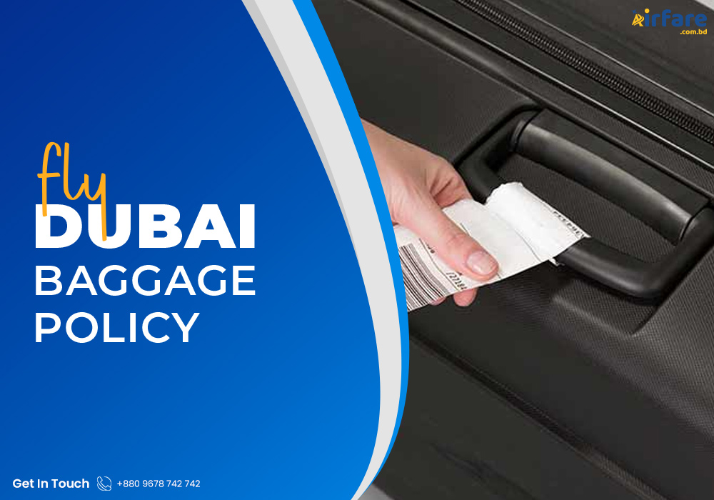 Flydubai Baggage Policy