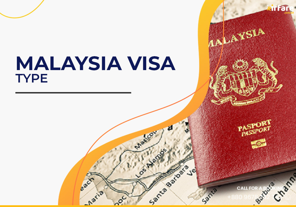 Malaysia Visa Type